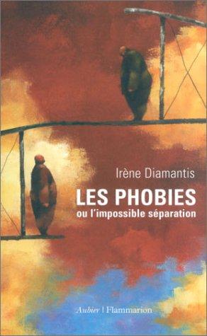 Cover for Les phobies ou l'impossible séparation