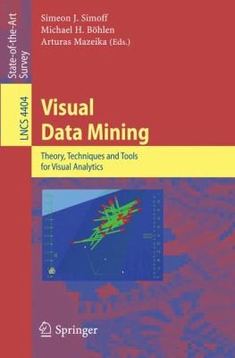 Cover for Visual Data Mining Theory Techniques And Tools For Visual Analytics