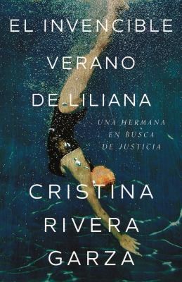 Cover for Invencible Verano de Liliana / Liliana's Invincible Summer