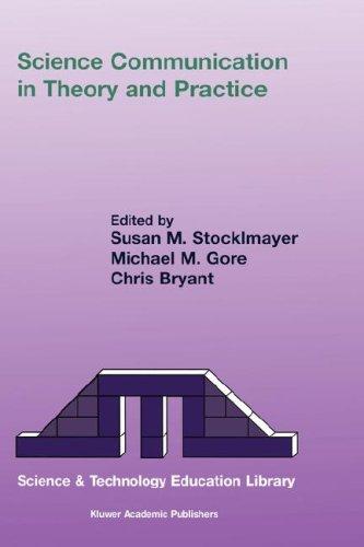 Cover for Science Communication in Theory and Practice (Science & Technology Education Library)