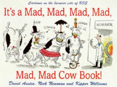 Cover for It's Mad, Mad, Mad, Mad, Mad, Mad Cow Book