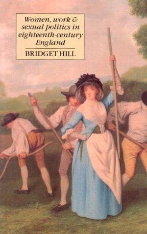 Cover for Women, Work & Sexual Politics in Eighteenth-Century England