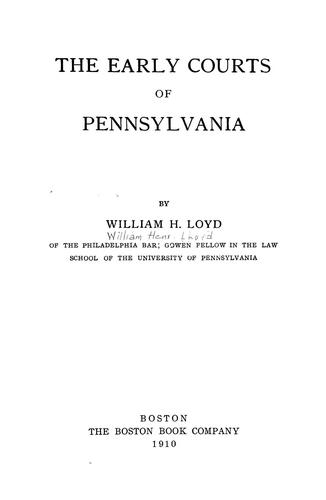 Cover for The early courts of Pennsylvania