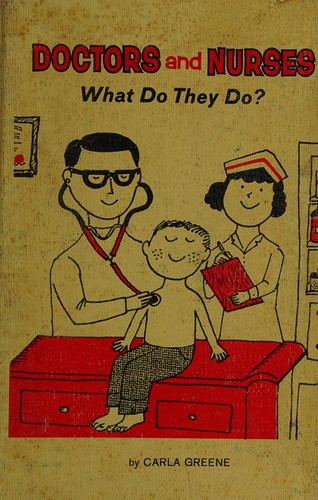 Cover for Doctors and nurses, what do they do?
