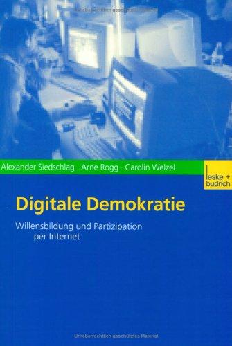 Cover for Digitale Demokratie. Willensbildung und Partizipation per Internet.
