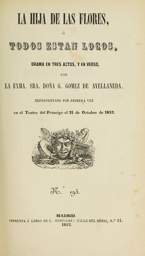 Cover for La hija de las flores, o, Todos están locos