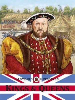 Cover for The Ladybird Book Of Kings Queens Of England
