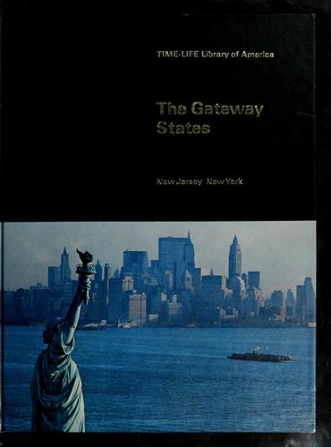 Cover for The gateway states: New Jersey, New York