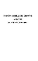 Cover for Steady-state, zero growth, and the academic library