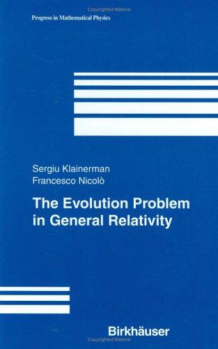 Cover for The Evolution Problem in General Relativity