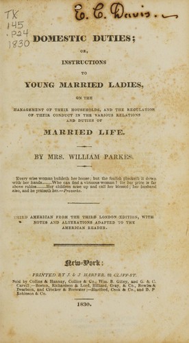 Cover for Domestic duties; or, Instructions to young married ladies, on the management of their households ...