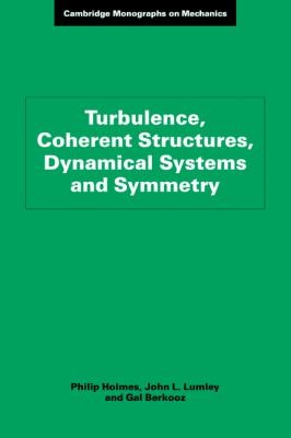 Cover for Turbulence Coherent Structures Dynamical Systems And Symmetry
