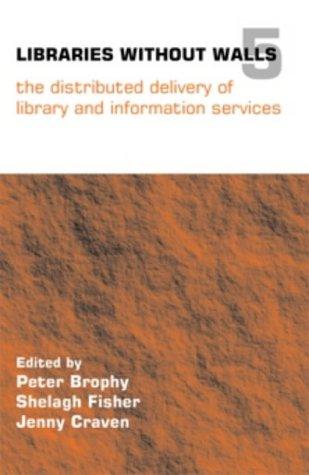Cover for Libraries Without Walls 5