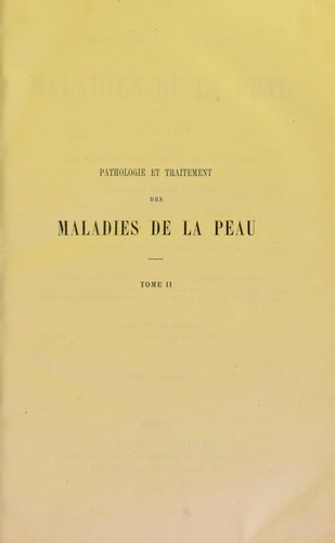 Cover for Pathologie et traitement des maladies de la peau : le©ʹons ©  l'usage des m©♭decins praticiens et des ©♭tudiants