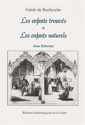 Cover for Les enfants trouvés et les enfants naturels