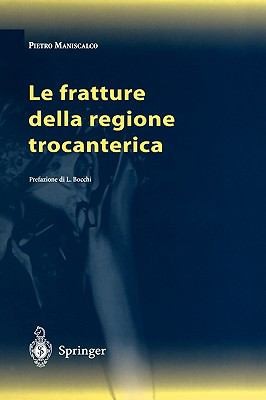 Cover for Le Fratture Della Regione Trocanterica
