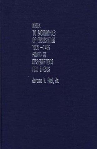 Cover for Index to biographies of Englishmen, 1000-1485, found in dissertations and theses