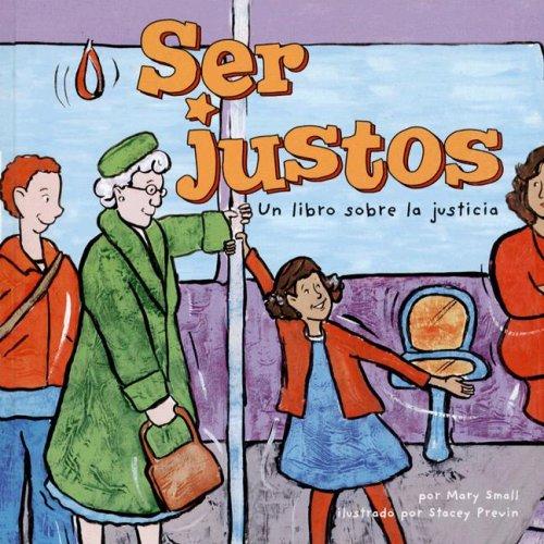 Cover for Ser Justos/ Being Fair