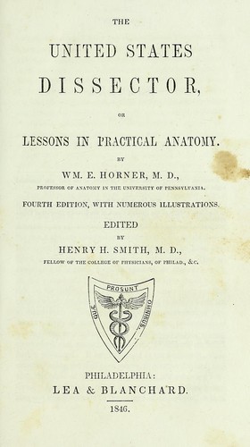 Cover for The United States dissector, or, Lessons in practical anatomy