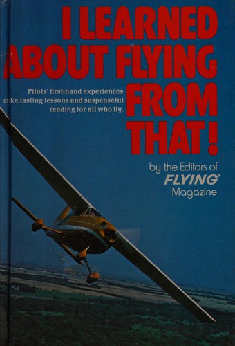 Cover for I learned about flying from that!