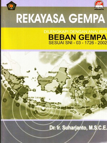 Cover for Rekayasa Gempa (dilengkapi dengan analisis beban gempa sesuai SNI-03-1726-2002)