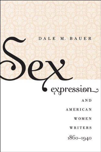 Cover for Sex expression and American women writers, 1860-1940