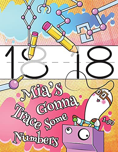 Cover for Mia's Gonna Trace Some Numbers 1-50