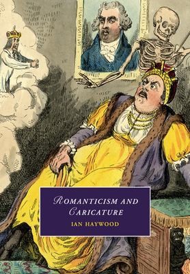 Cover for Romanticism and Caricature