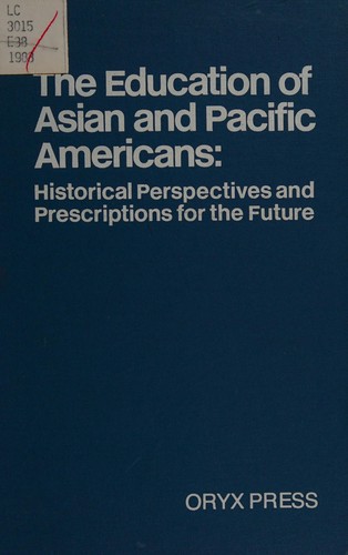 Cover for The Education of Asian and Pacific Americans