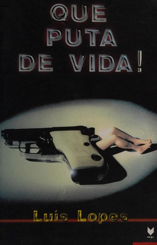 Cover for Que puta da vida!