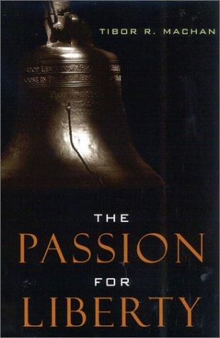 Cover for The Passion for Liberty