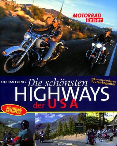Cover for Motorrad- Reisen. Die schönsten Highways der USA