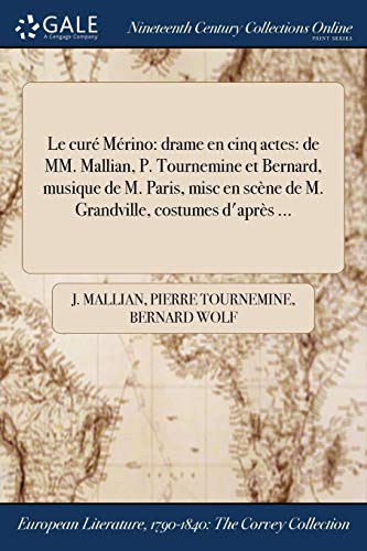 Cover for Le curé Mérino : drame en cinq actes