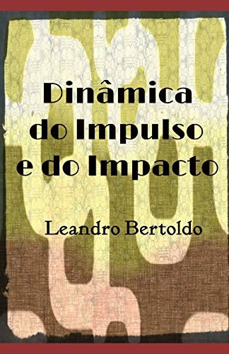 Cover for Dinâmica Do Impulso e Do Impacto