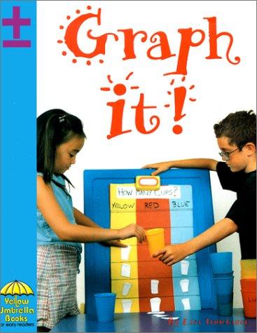 Cover for Graph It! (Yellow Umbrella Books)