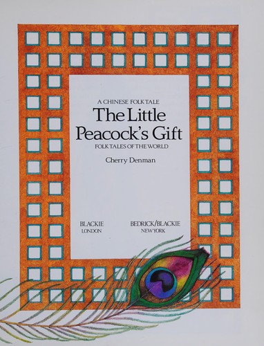 Cover for The little peacock's gift