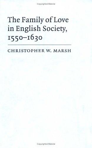 Cover for The family of love in English society, 1550-1630