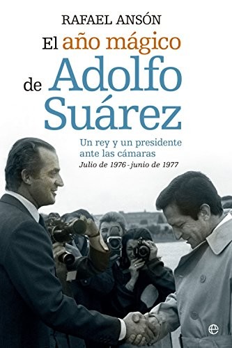 Cover for El año mágico de Adolfo Suárez