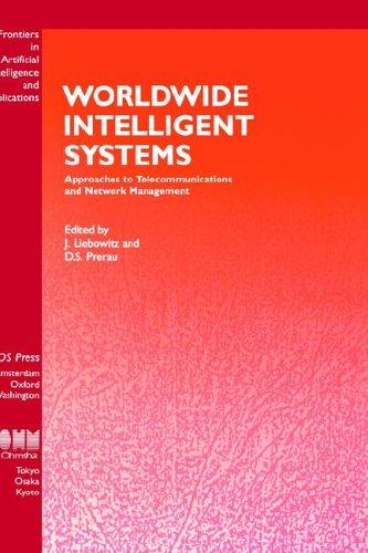 Cover for Worldwide Intelligent Systems, Approaches to to Telecommunications and Network Management (Frontiers in Artificial Intelligence and Applications, 24) (Frontiers ... Intelligence and Applications, 24)