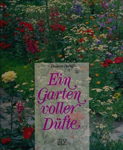 Cover for Ein Garten voller Düfte