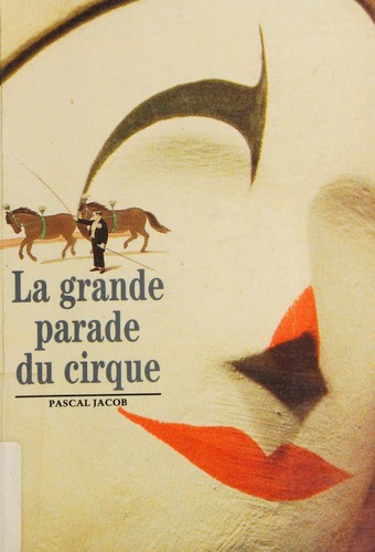 Cover for La grande parade du cirque