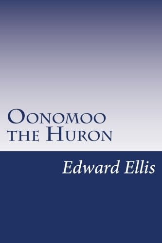 Cover for Oonomoo the Huron