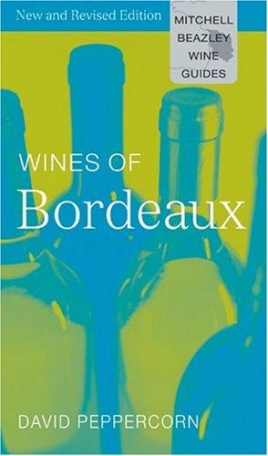 Cover for Wines of Bordeaux (Mitchell Beazley Wine Guides)