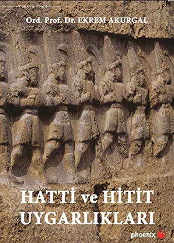 Cover for Hatti ve Hitit Uygarliklari