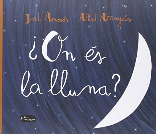 Cover for ¿On és la lluna?