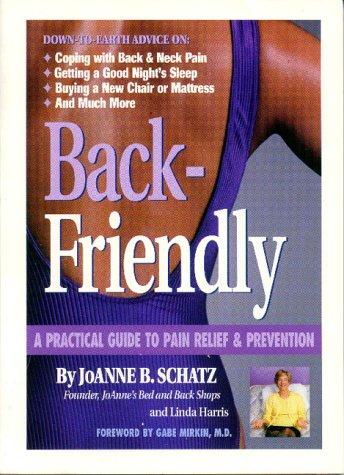 Cover for Back-Friendly, A Practical Guide to Pain Relief and Prevention