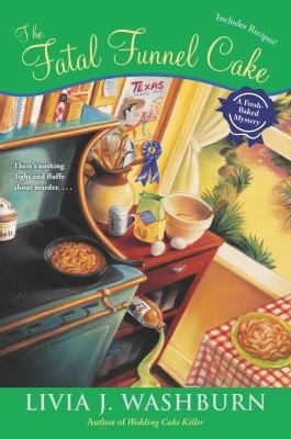 Cover for The Fatal Funnel Cake A Freshbaked Mystery