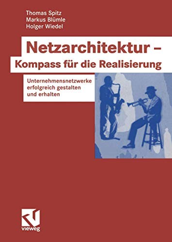 Cover for Netzarchitektur - Kompass für die Realisierung