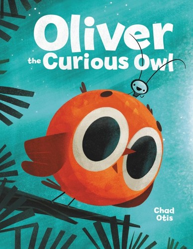 Cover for Oliver the Curious Owl