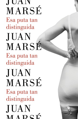 Cover for Esa puta tan distinguida